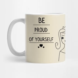 proud girl Mug